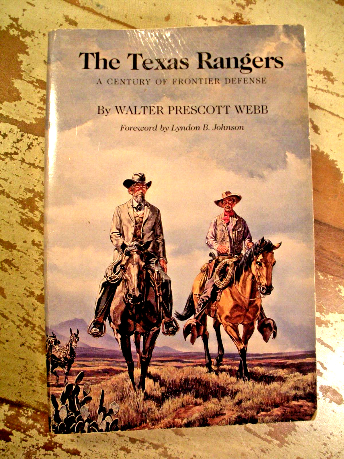 THE TEXAS RANGERS A Century Of Frontier Defense Walter Prescott Webb