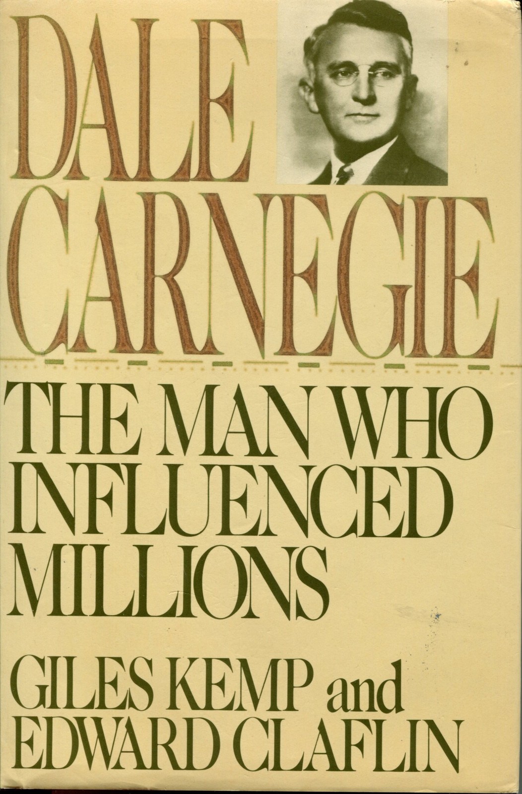 Dale Carnegie: The Man Who Influenced Millions – hardcover Kemp, Giles|Clafl…