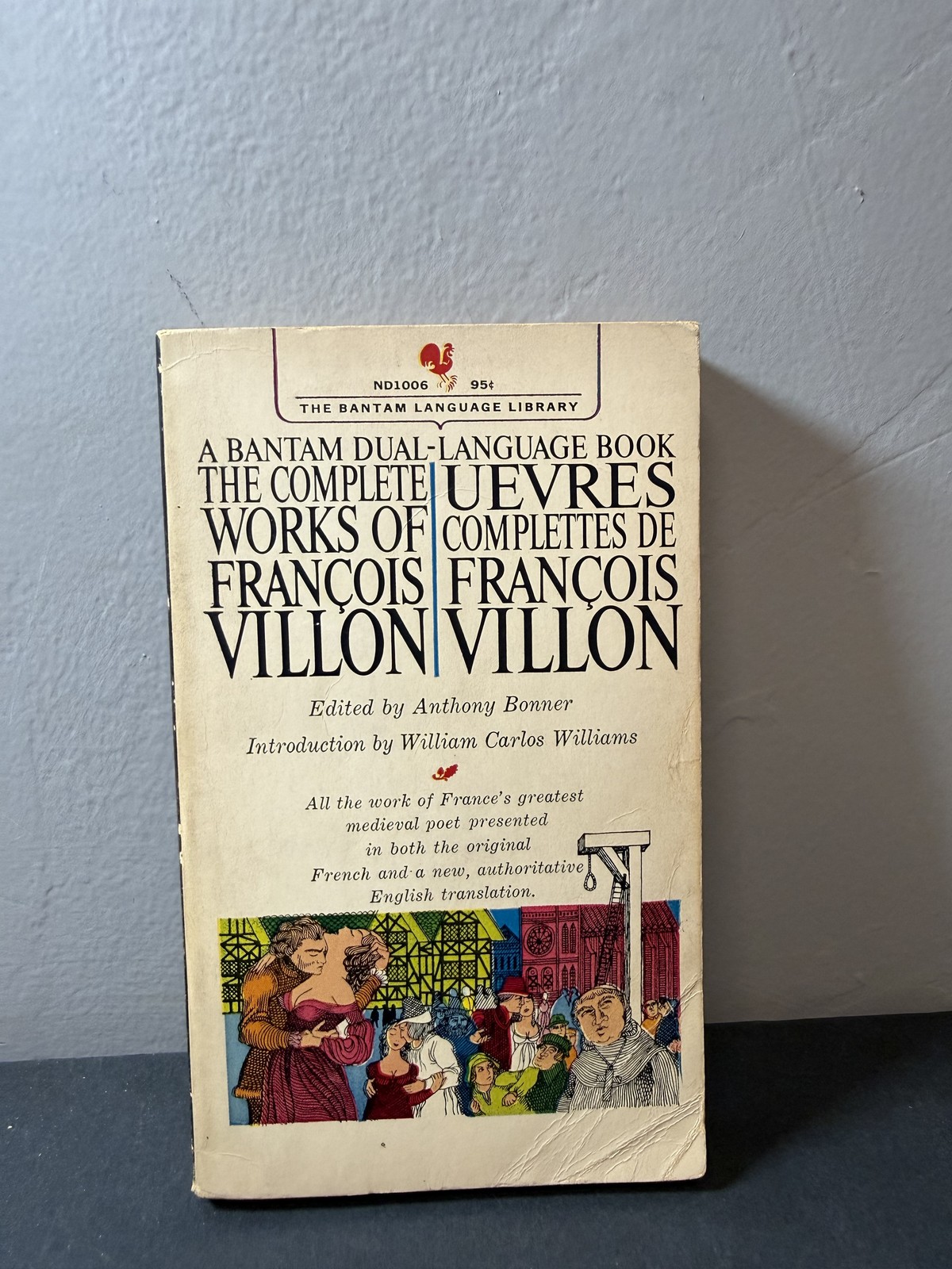 The Complete Works of François Villon Bantam Dual-Language French English 1964