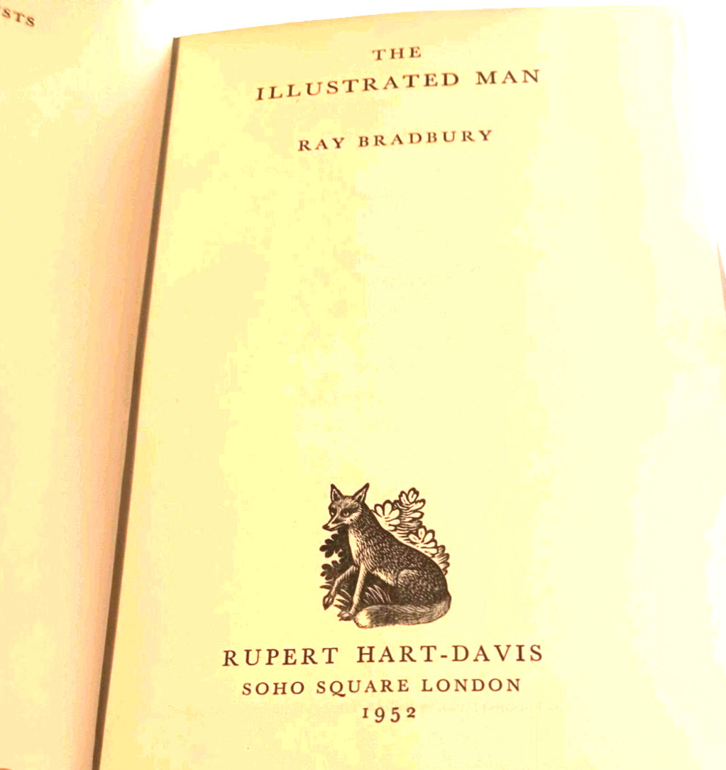 Illustrated Man – Ray Bradbury – First UK Edition – 1/1 – 1952 – VG/VG – RARE