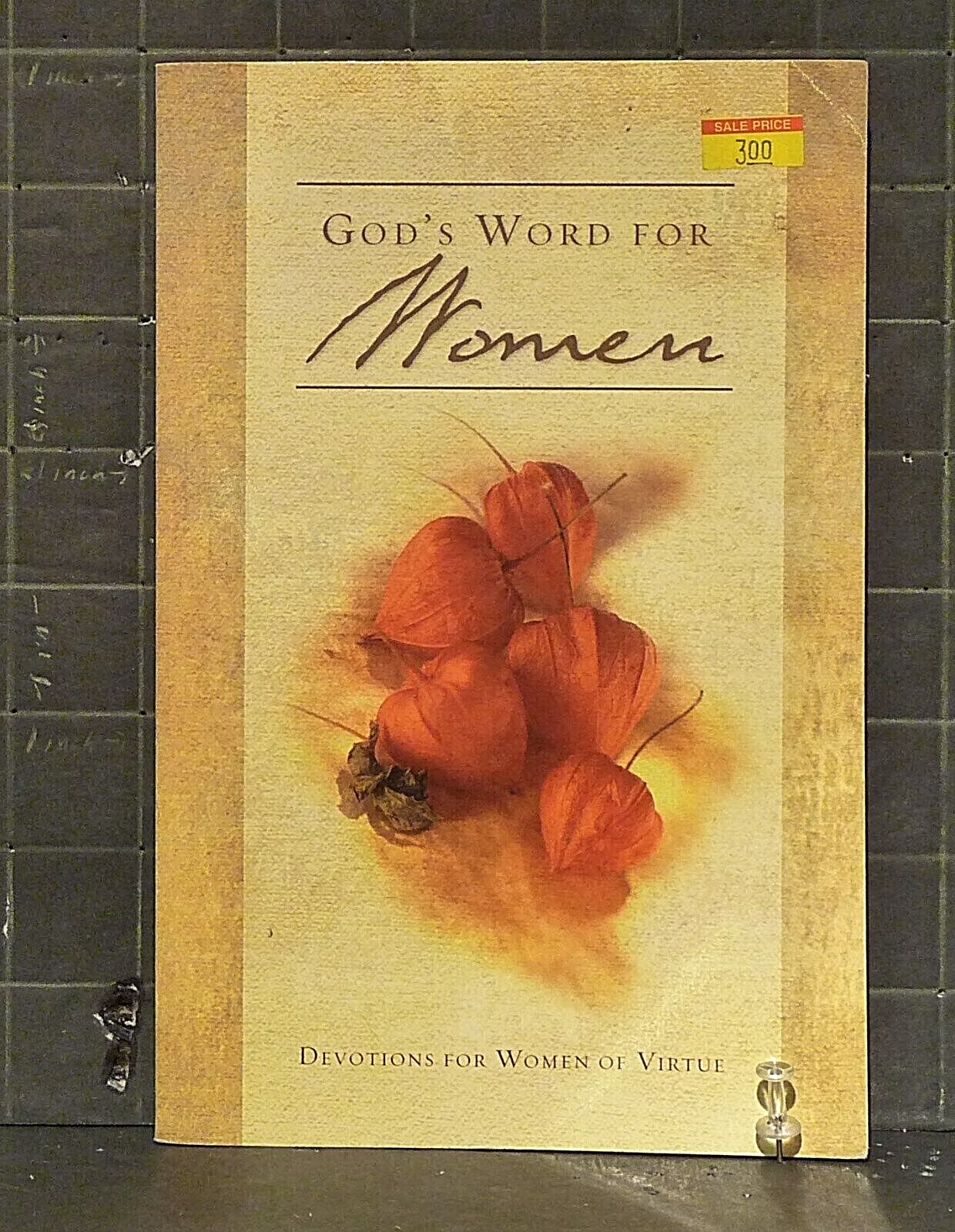 God’s Word for Women Devotions for Women of Virtue 2002 Paperback 268