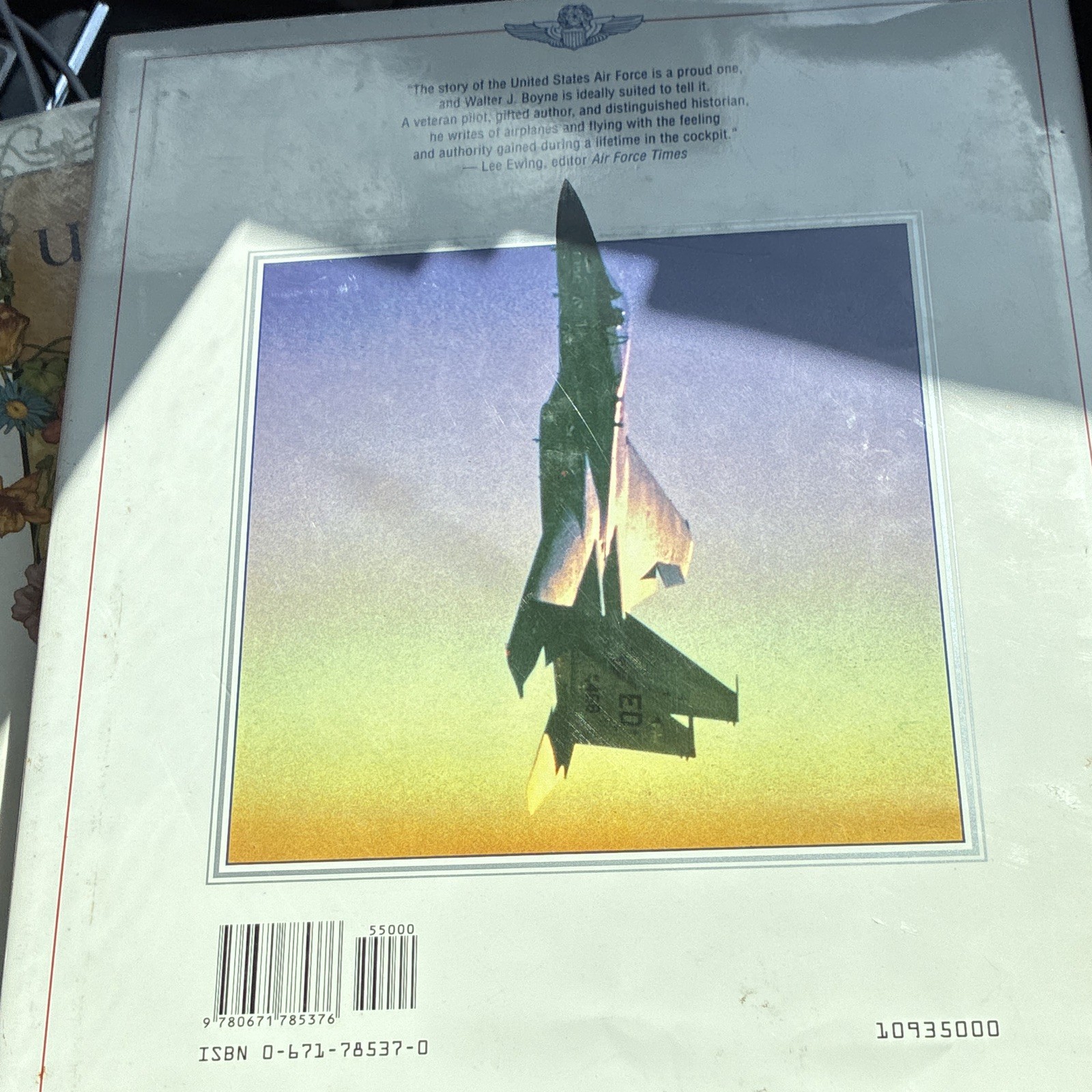 Walter J. Boyne Silver Wings: History of the US Air Force Illus HC 1993