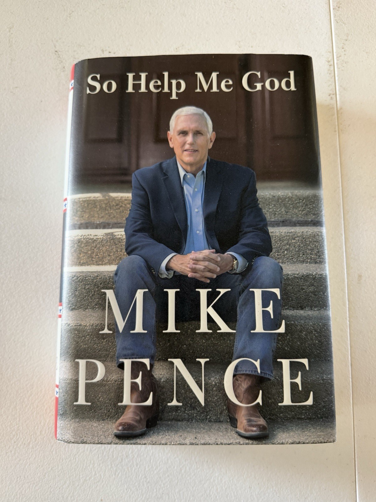 “So Help God” Memoir By Mike Pence With Jan 6th Color Photo Section!