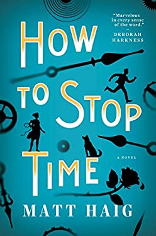 How to Stop Time Hardcover Matt Haig