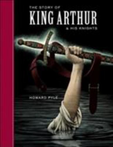 THE STORY OF KING ARTHUR AND HIS KNIGHTS – MCKOWEN, SCOTT PYLE, HOWARD HC AO 5