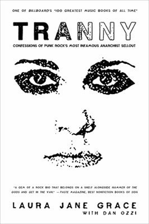 Tranny : Confessions of Punk Rock’s Most Infamous Anarchist Sello