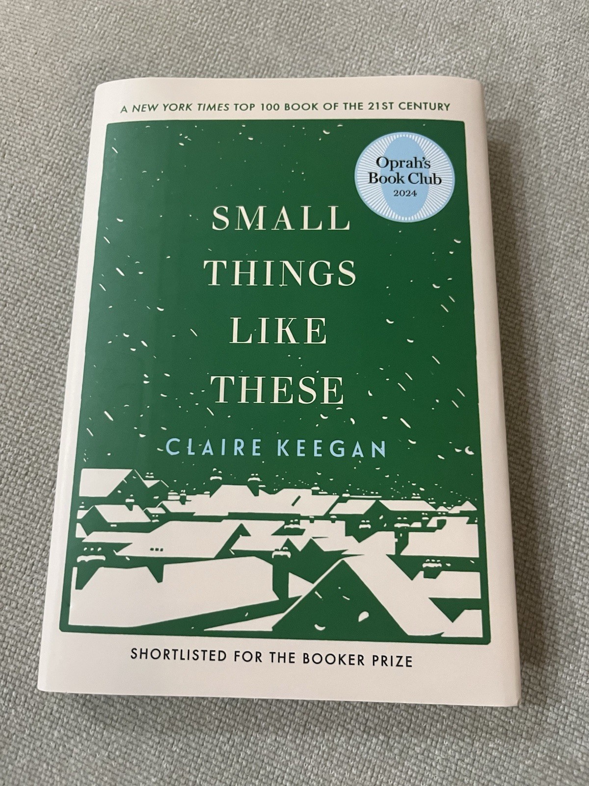 Small Things Like These (Oprah’s Book Club) – by Claire Keegan (Hardcover)