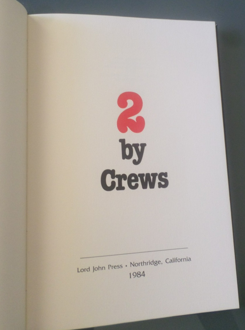 2 by Crews – 1984 hardcover – SIGNED by Harry Crews