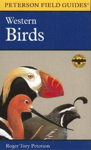 Peterson Field Guide Birds West – Paperback By Roger Tory Peterson – GOOD