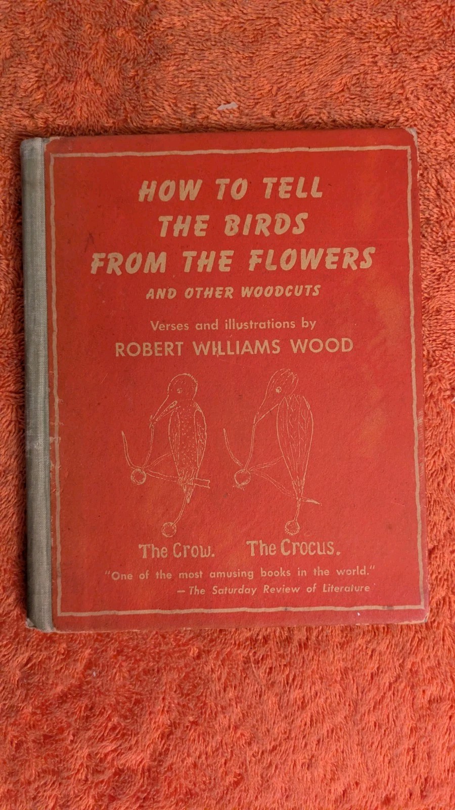 Wood, HOW TO TELL THE BIRDS FROM THE FLOWERS, Poetry, HB, 1945, Dodd, Mead & Co