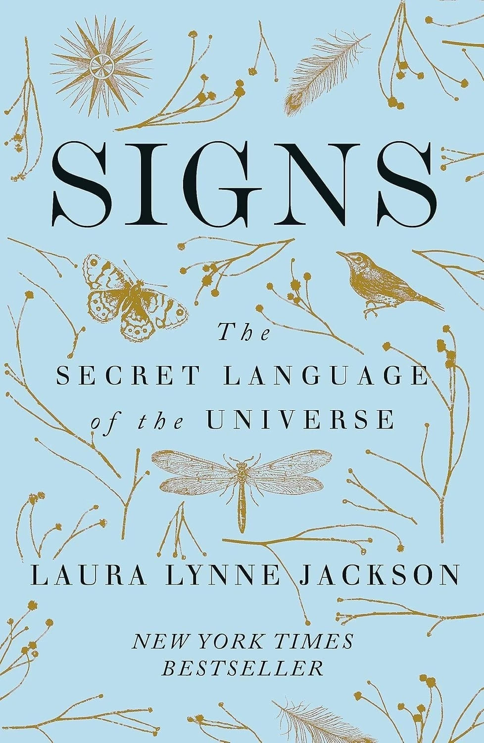 Signs: The secret language of the universe by Laura Lynne Jackson | Paperback
