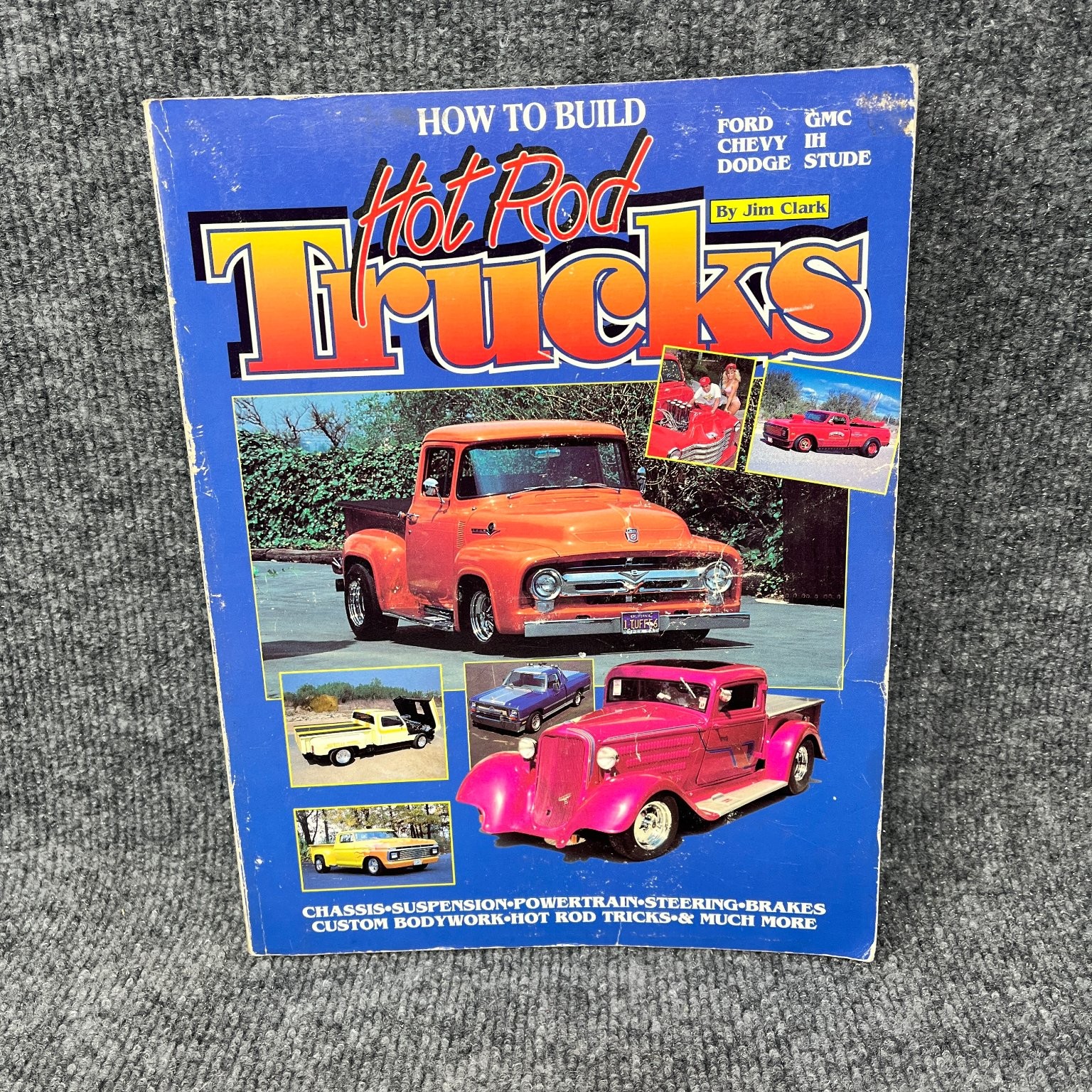 How to Build Hot Rod Trucks Jim Clark 1993 CarTech Tex Smith Auto Manual