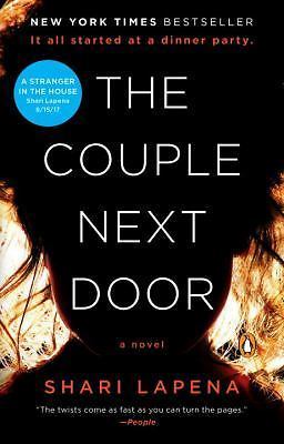 The Couple Next Door: A Novel – Paperback By Lapena, Shari – GOOD