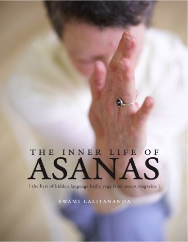 THE INNER LIFE OF ASANAS: THE BEST OF HIDDEN LANGUAGE By Swami Lalitananda NEW