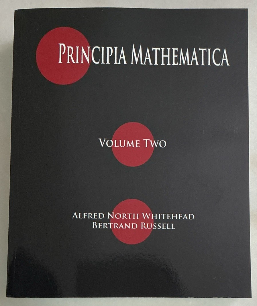 PRINCIPIA MATHEMATICA – VOLUME TWO By Alfred North Whitehead & Bertrand Russell
