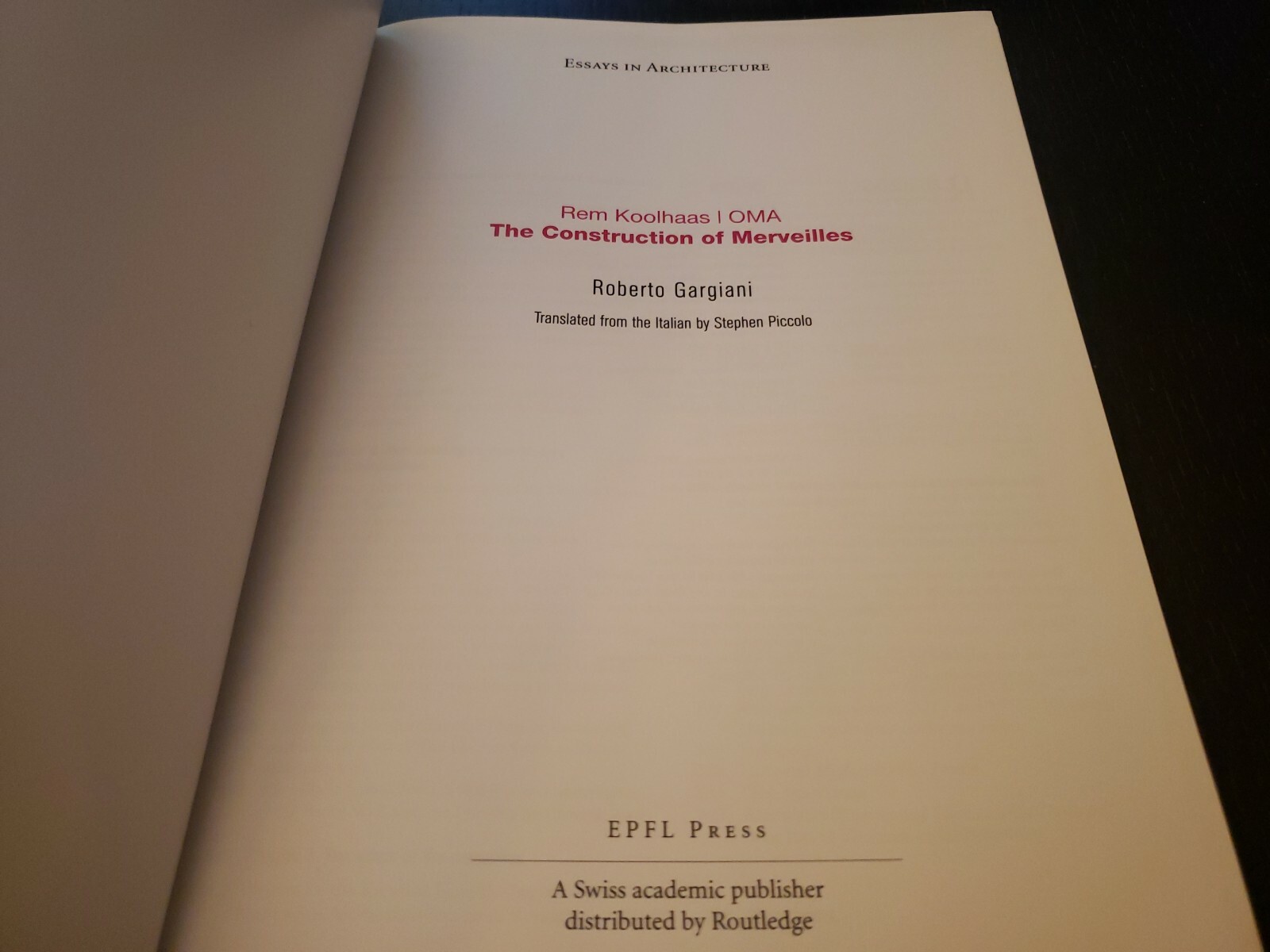 Rem Koolhaas/OMA The Construction Of Merveilles Robert Gargiani Paperback