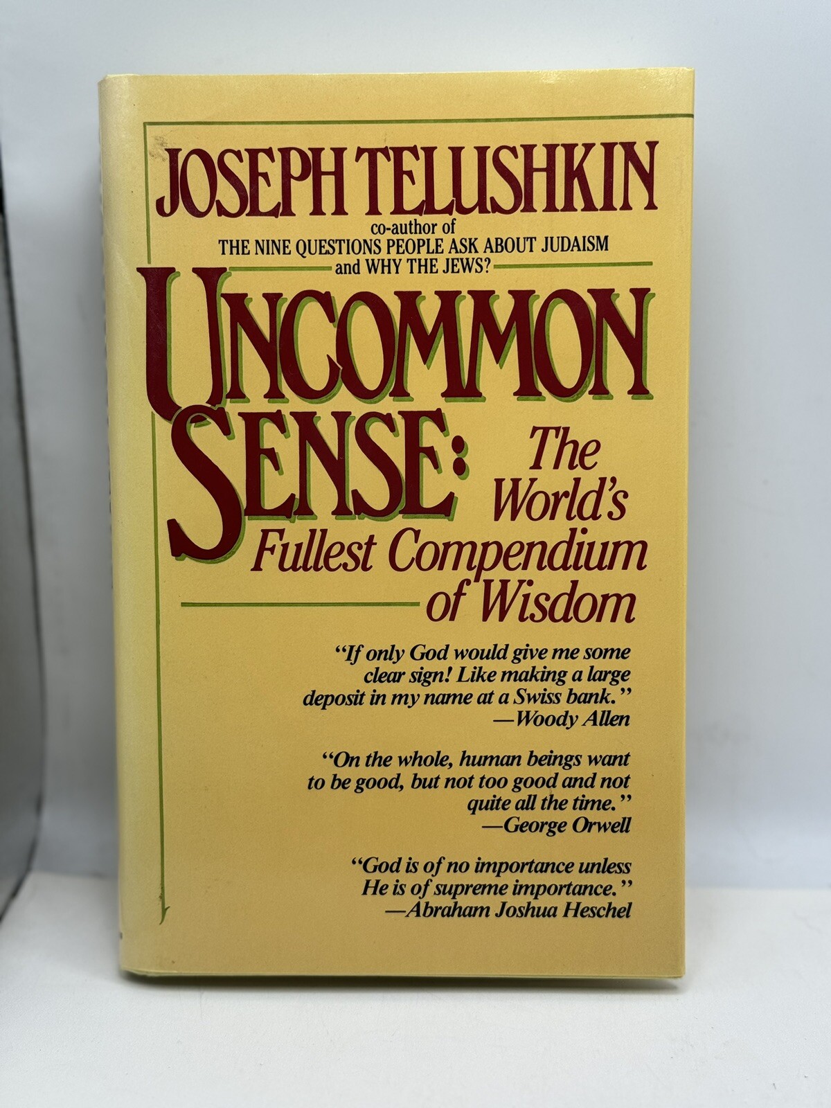 Signed, Uncommon Sense ,Joseph Telushkin 1st Edition First Print 1987 HCDJ 1001
