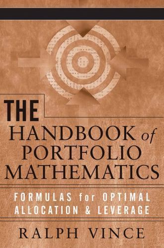 Handbook of Portfolio Mathematics : Formulas for Optimal Allocation and…
