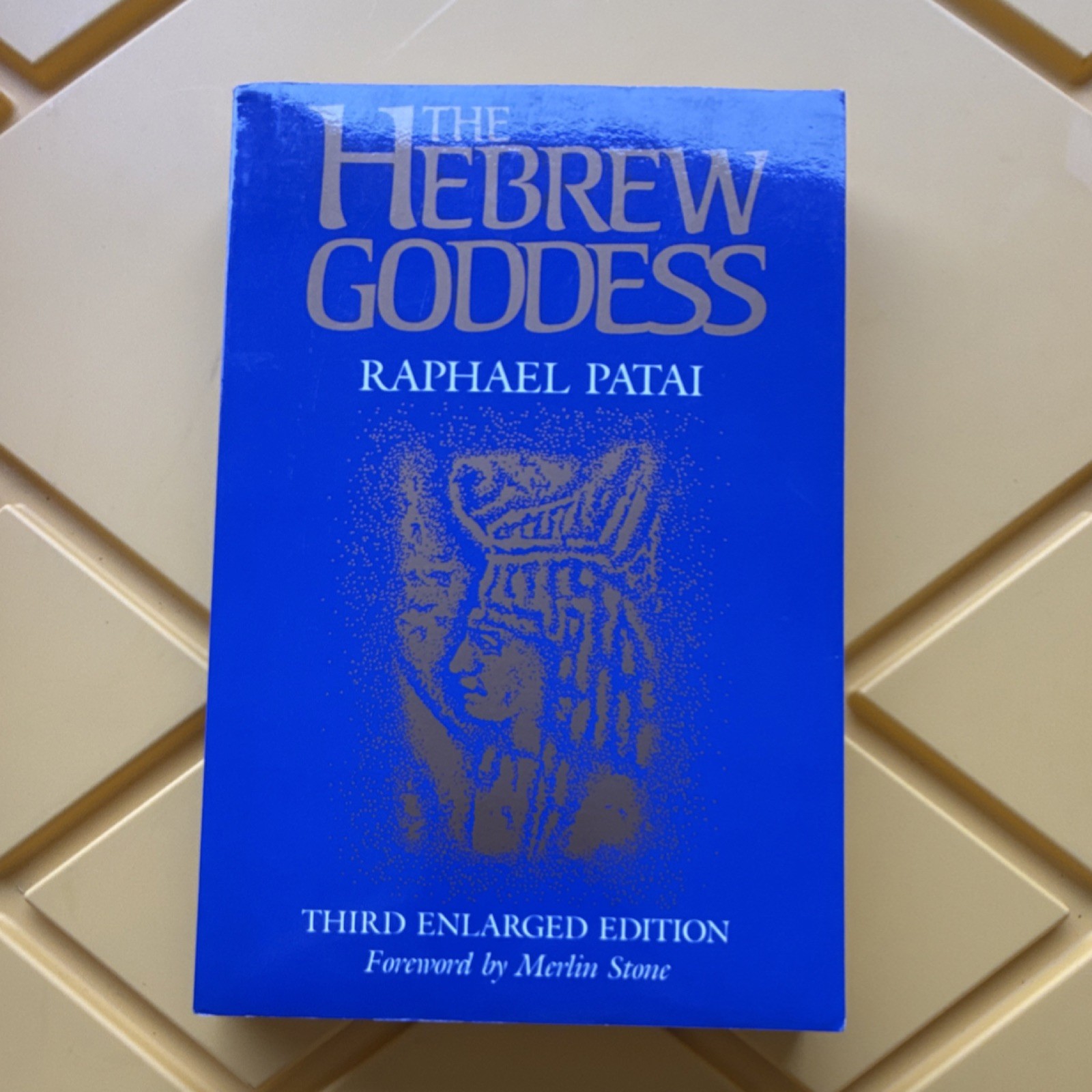 The Hebrew Goddess Raphael Patai 3rd Enlarged Ed PB 1990 Illustrated
