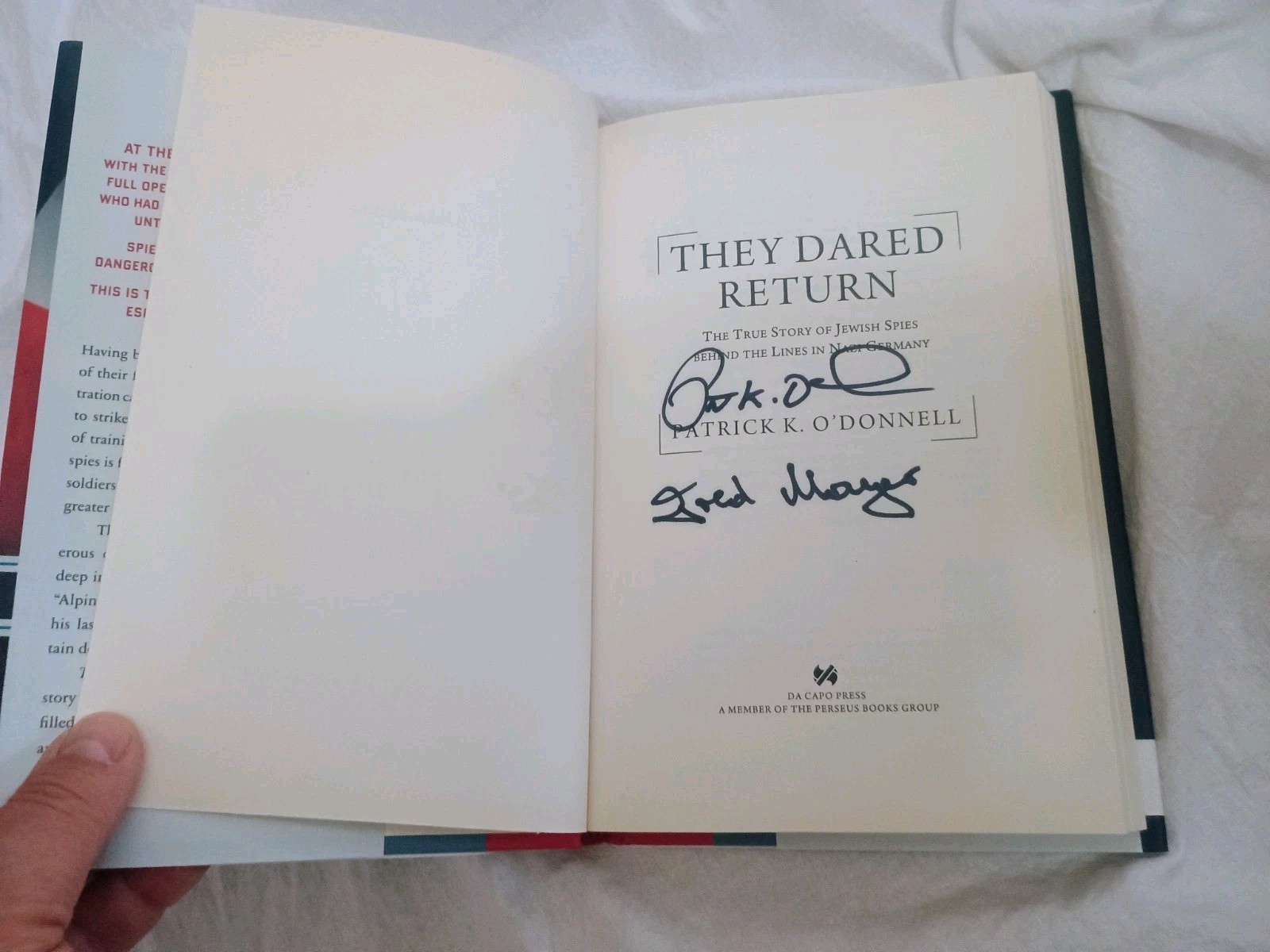 They Dared Return SIGNED by Patrick K. O’Donnell, Fred Mayer & Lilly O’Donnell