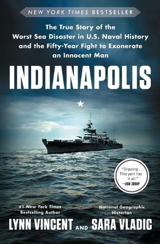 Indianapolis: The True Story of the Wo…, Lynn Vincent