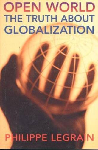 Open World: The Truth About Globalization – Hardcover – GOOD