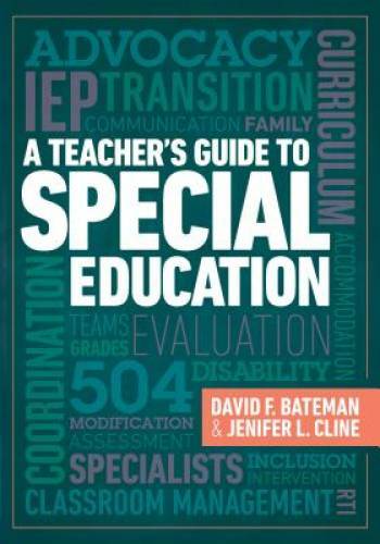 A Teacher’s Guide to Special Education – Paperback By David F. Bateman – GOOD