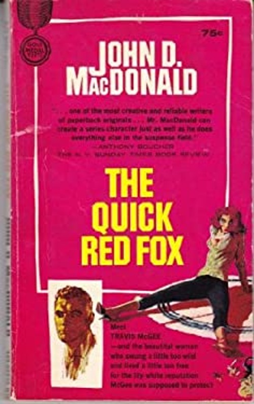 The Quick Red Fox Mass Market Paperbound John D. Macdonald
