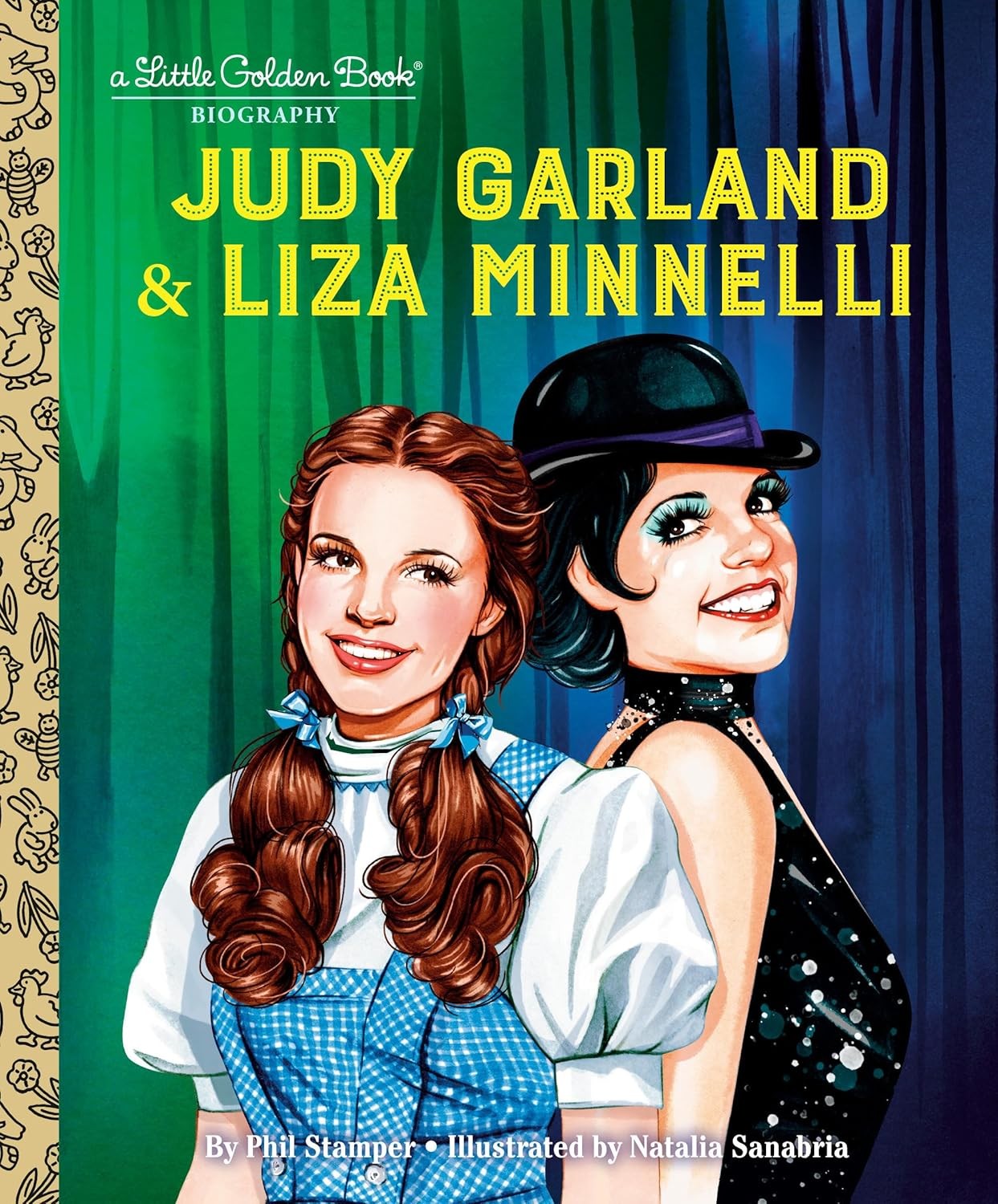 Judy Garland & Liza Minnelli: A Little Golden Book Biography Hardcover