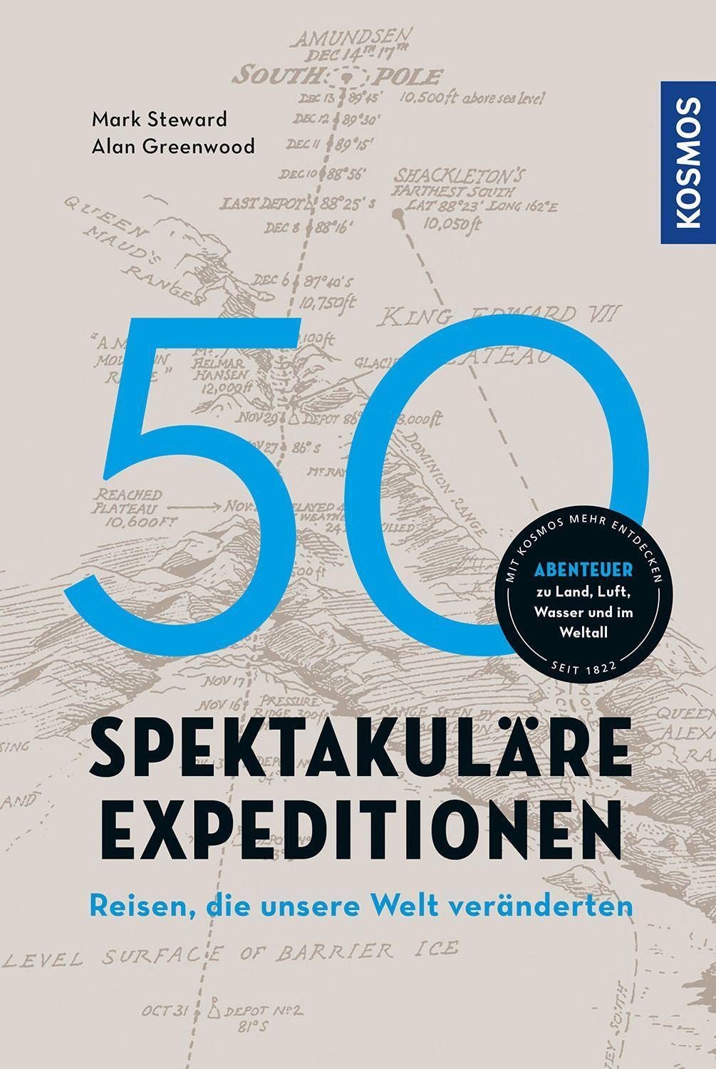 Alan Greenwood 50 spektakuläre Expeditionen: Reisen, die (Hardback) (UK IMPORT)