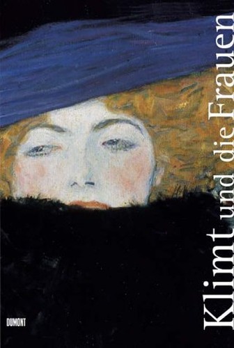 Klimt und die Frauen. by gustav-klimt-gerbert-frodl-tobias-g-natter-osterreichis