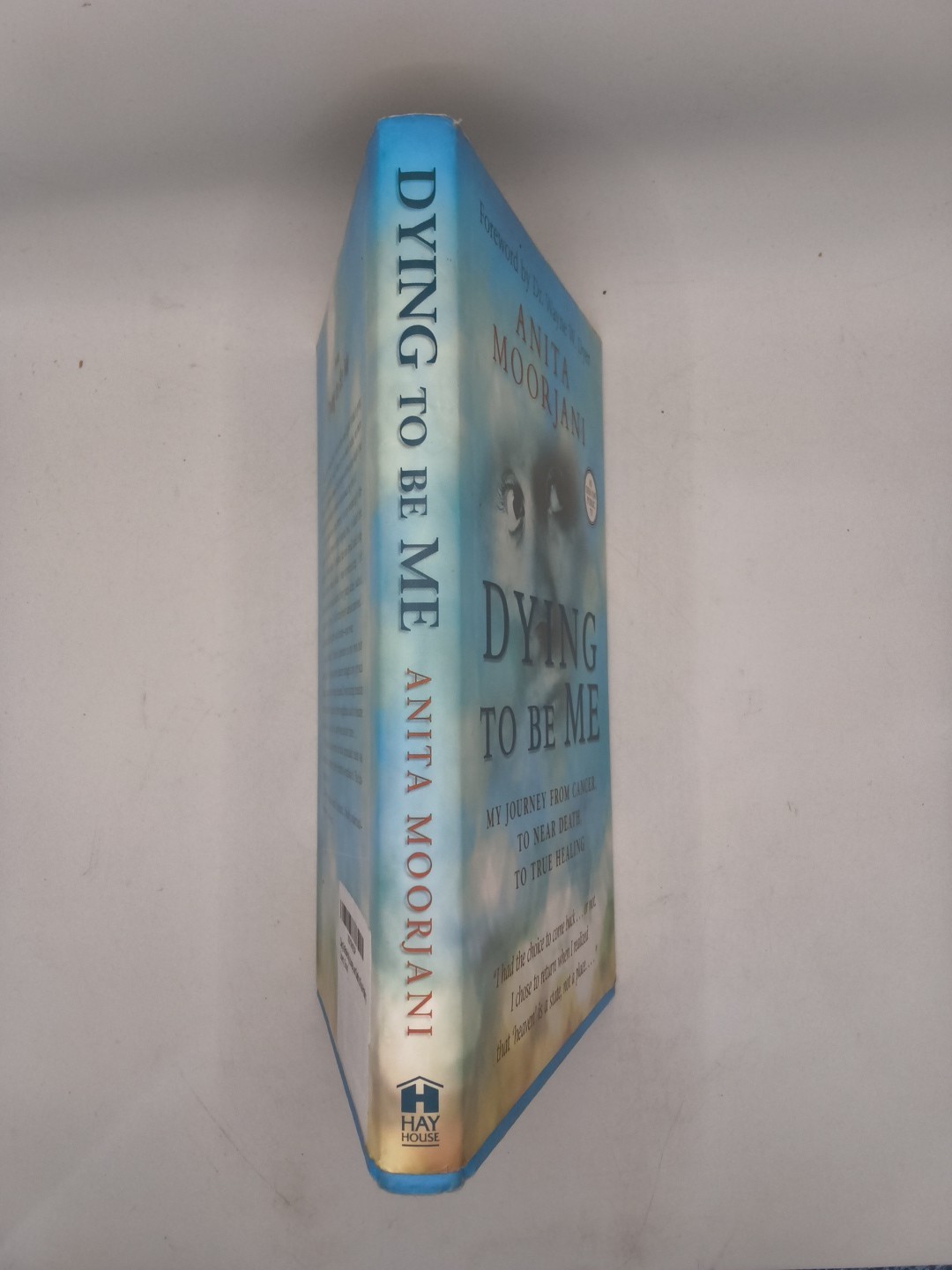 Dying to be Me – Anita Moorjani