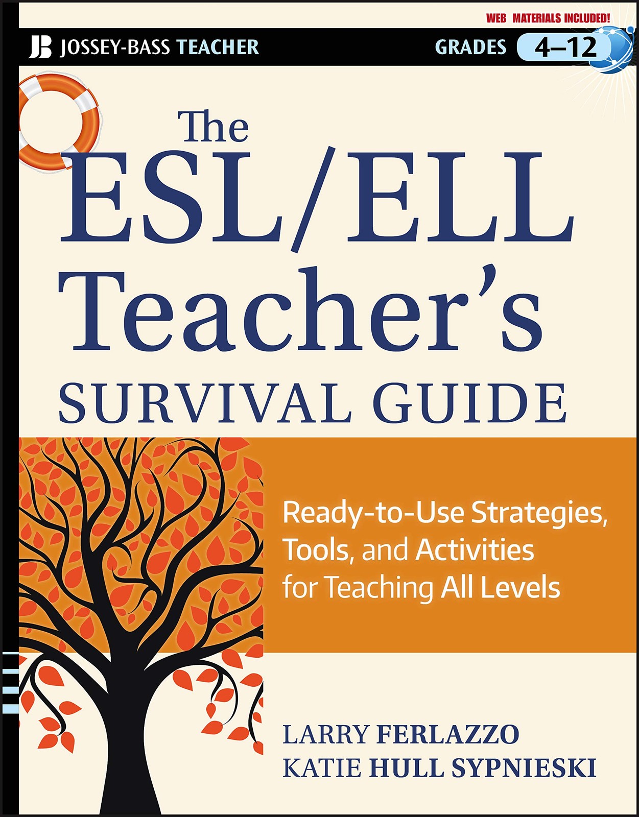John Wiley And Sons The ESL/ELL Teacher’s Survival Guide