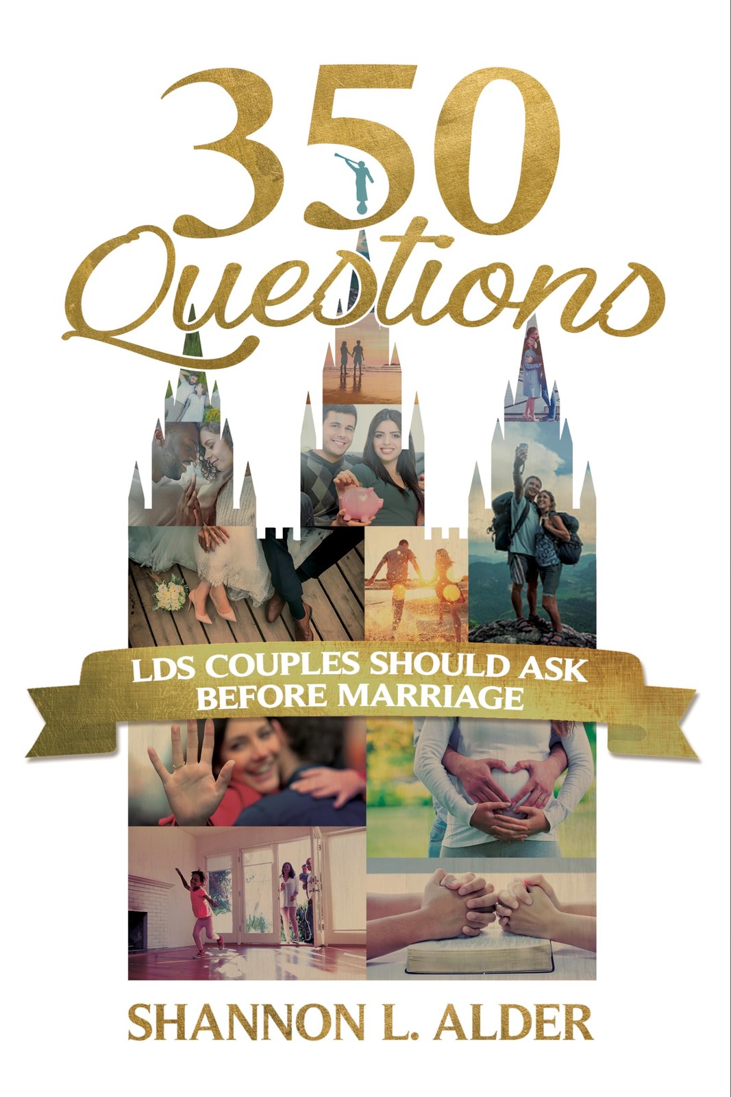 350 Questions Lds Couples Should Ask Before Marriage – paperback Alder, Shan…