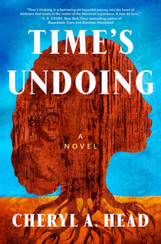 Times Undoing: A Novel – Hardcover By Head, Cheryl A – VERY GOOD