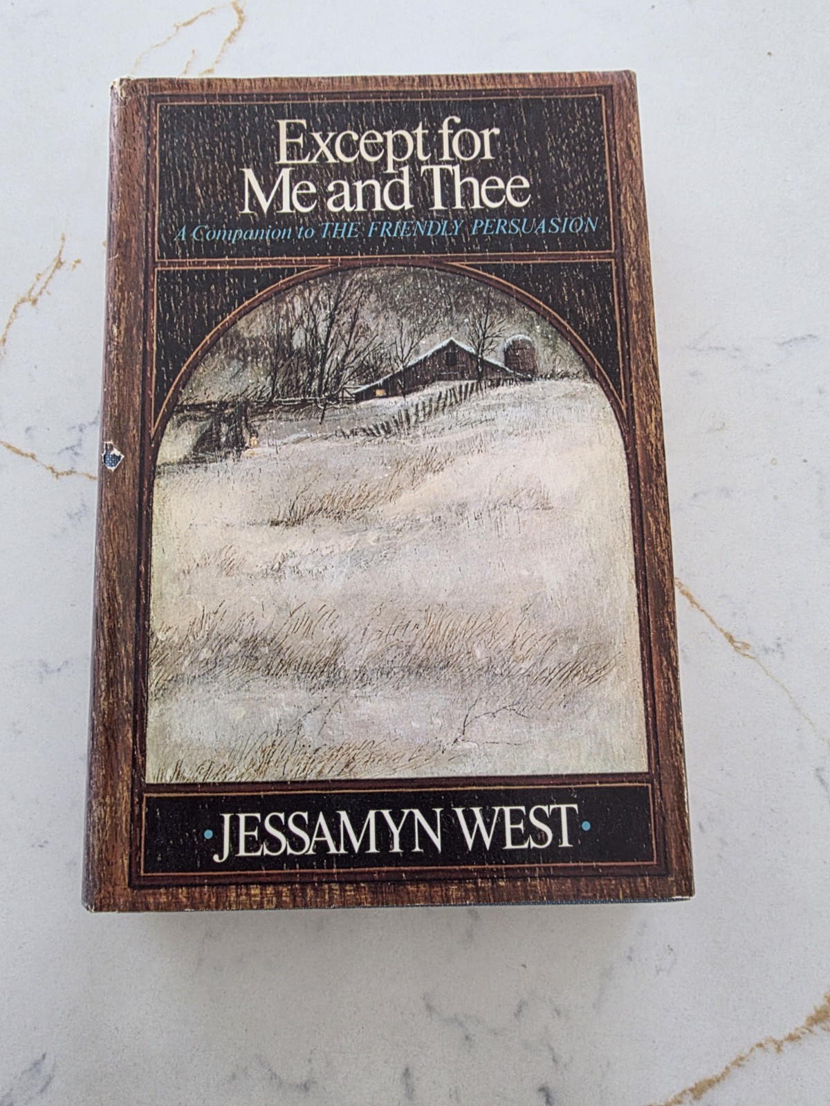 Except for Me and Thee by Jessamyn West 1969 Book Club Edition Hardcover