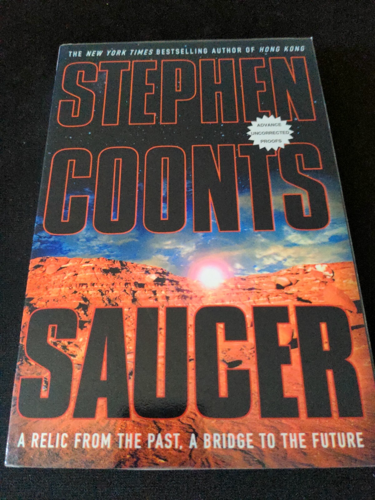 Uncorrected Proof – Saucer by STEPHEN COONTS 2002 PB ARC