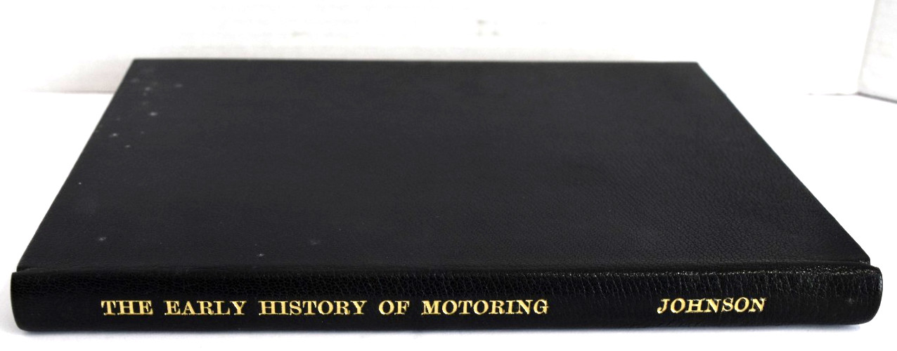 The Early History of Motoring by Claude Johnson 1927 Vintage Book RARE!