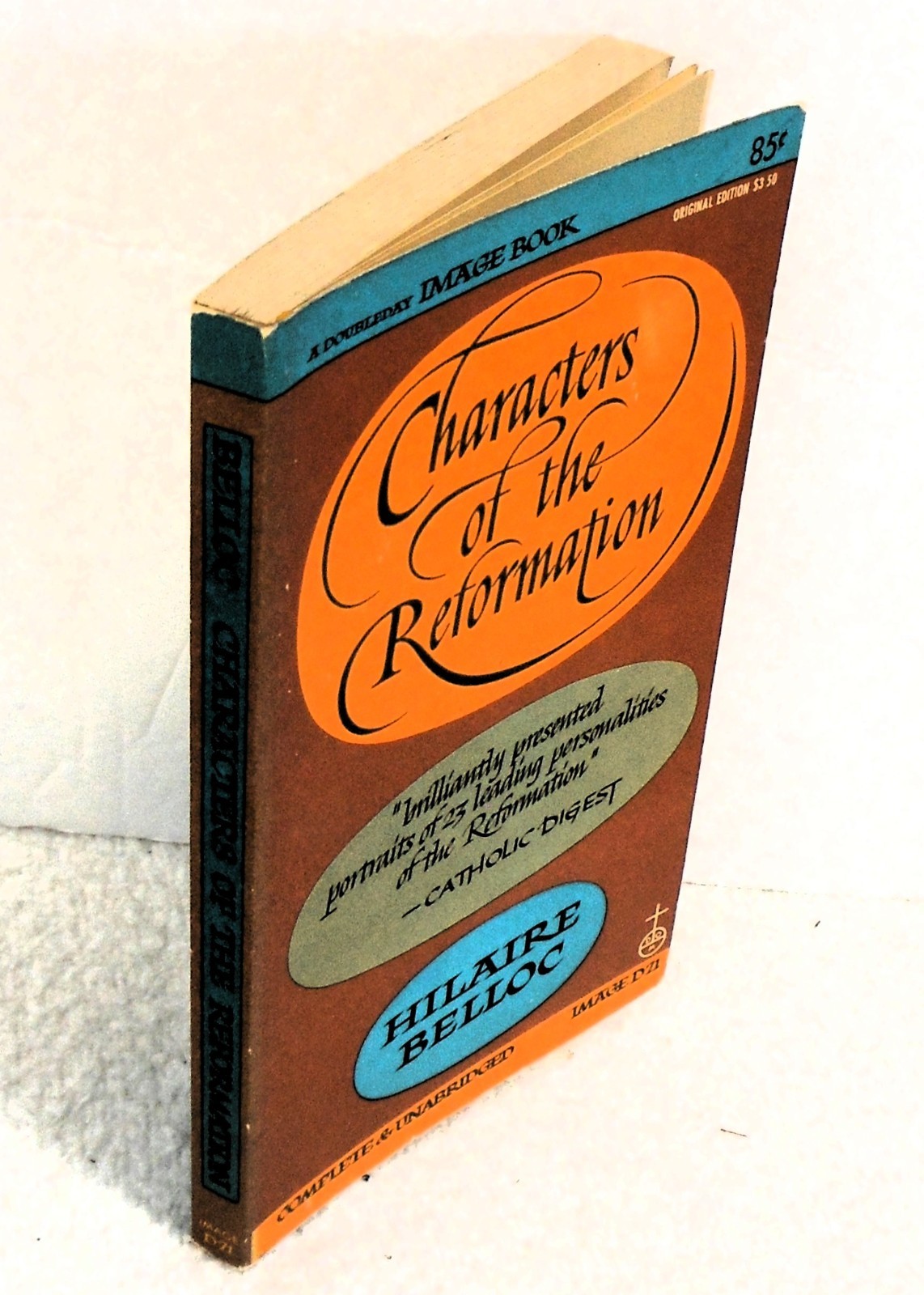 CHARACTERS OF THE REFORMATION – Hilaire Belloc – 1st/1st PB [August 1958]