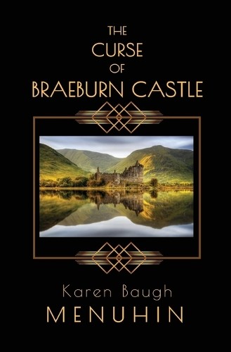 Karen Baugh Menuhin The Curse of Braeburn Castle (Paperback) (UK IMPORT)