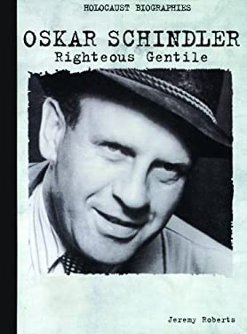Oskar Schindler : Righteous Gentile Library Binding Jeremy Robert