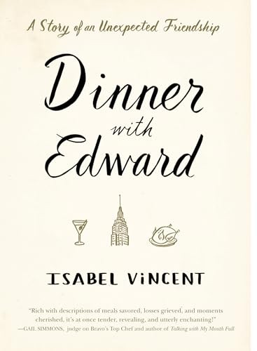 Dinner With Edward: A Story Ofan Un…, Vincent, Isabel