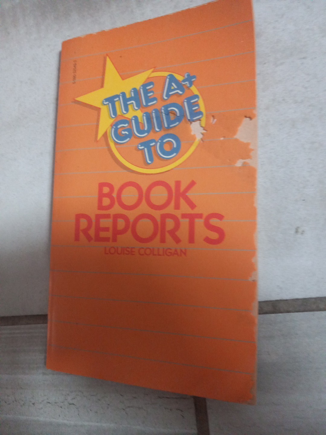 The A+ Guide To Book Reports – Louise Colligan (Paperback, 1982)