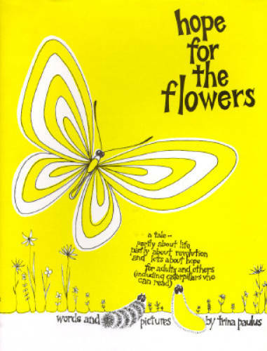 Hope for the Flowers – Hardcover By Paulus, Trina – GOOD