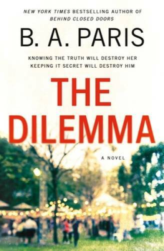 The Dilemma – Hardcover By Paris, B. A. – VERY GOOD