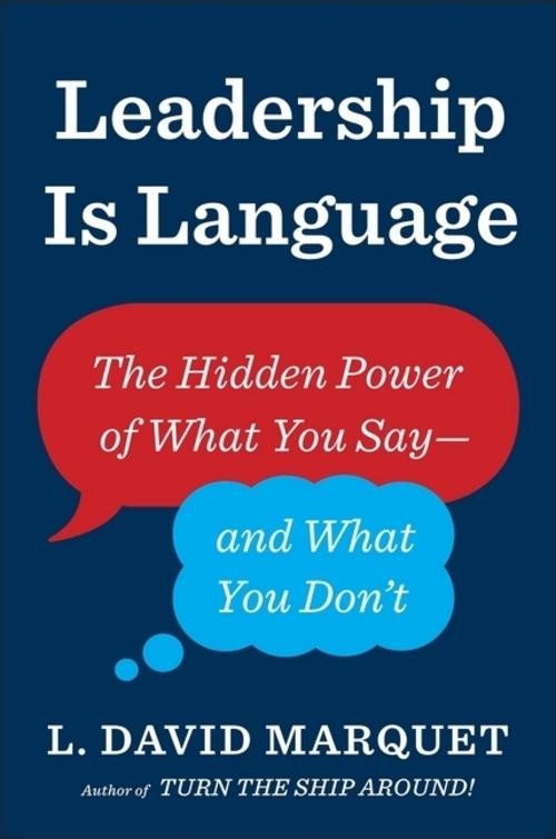 L. David Marquet / Leadership Is Language / 9780241373668