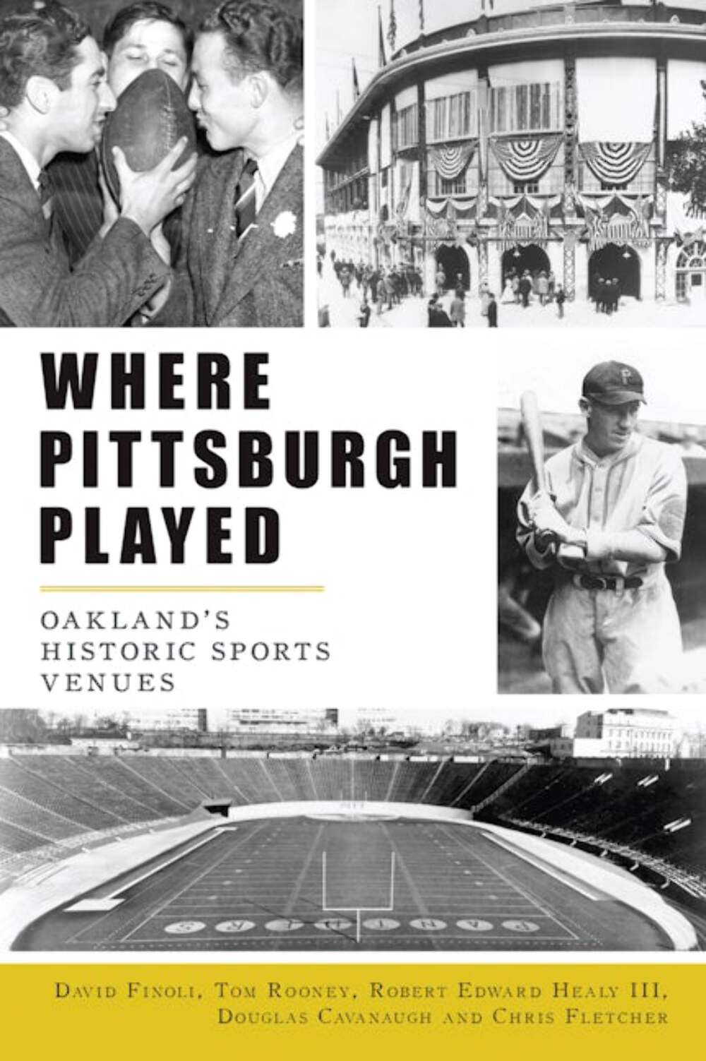 NEW The History Press Where Pittsburgh Played, PA 9781467151467 Sports Trade Pap