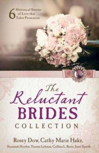 The Reluctant Brides Collection: 6 Historical Stories of Love that T – VERY GOOD