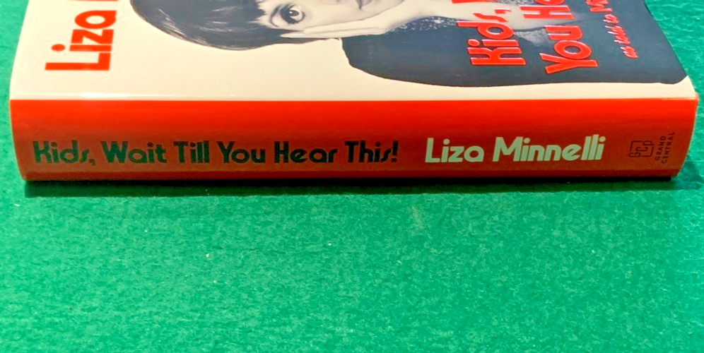 Kids Wait Till You Hear This Liza Minnelli SIGNED 1st/1st HC DJ 2026 Memoir