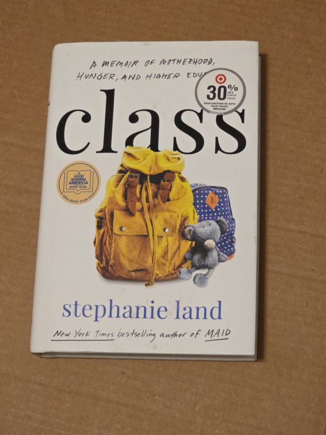 Class: A Memoir of Motherhood, Hunger,- 9781982151393, hardcover, Stephanie Land